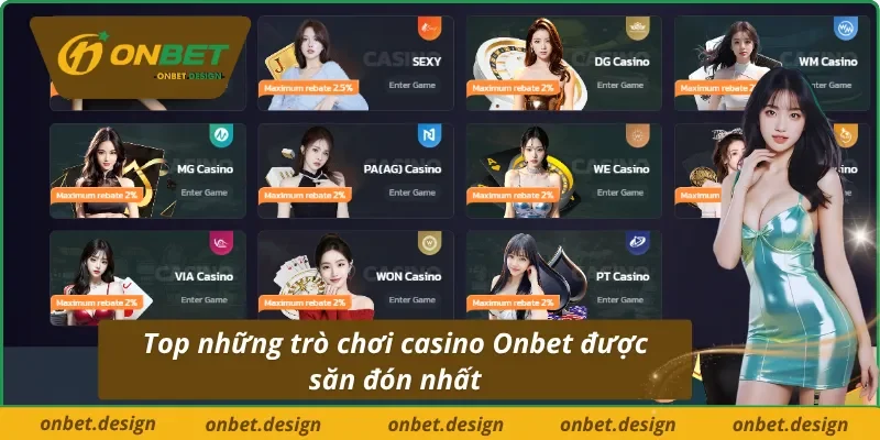 Những game casino trực tuyến Onbet đình đám 